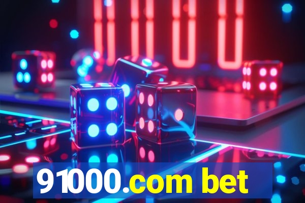 91000.com bet